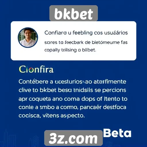 Feedback dos usuários sobre o atendimento ao cliente do bkbet